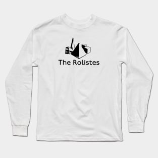 The Rolistes Podcast (Logo B&W) Long Sleeve T-Shirt
